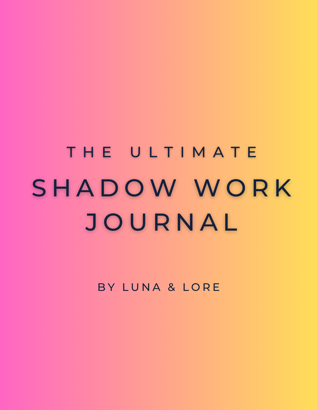 The Ultimate Shadow Work Journal - EBook