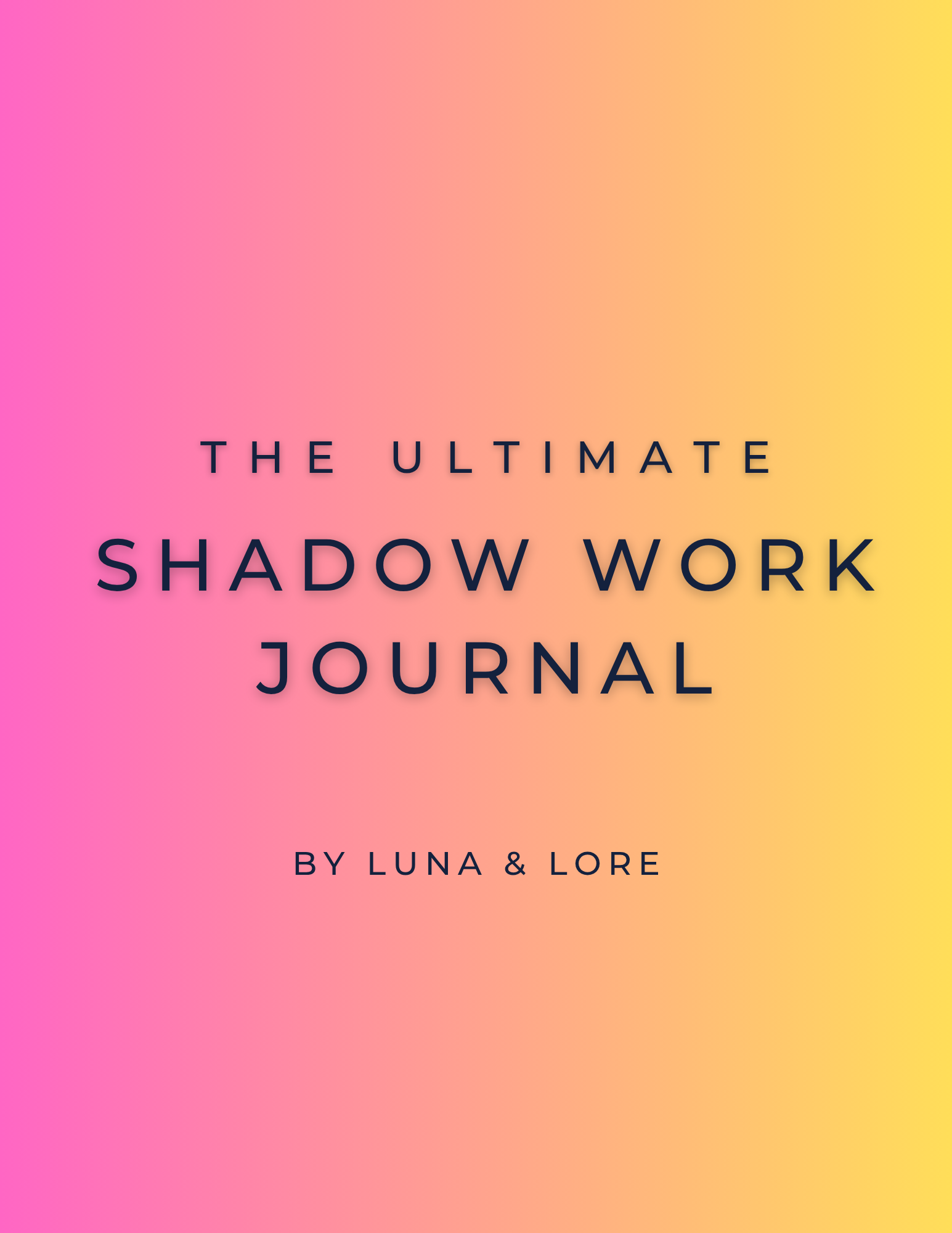 The Ultimate Shadow Work Journal - EBook