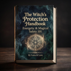 The Witch’s Protection -  Energetic & Magical Safety Ebook