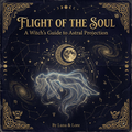 A Witches Guide to Astral Projection Ebook